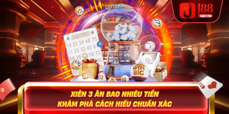 Xiên 3 Ăn Bao Nhiêu Tiền – Khám Phá Cách Hiểu Chuẩn Xác